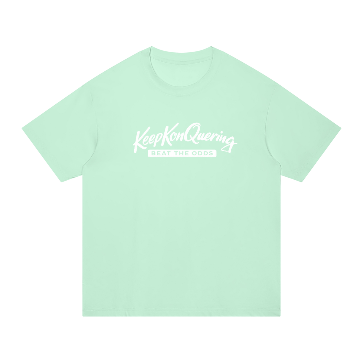 KeepKonQuering:Beat The Odds Statement T-Shirt