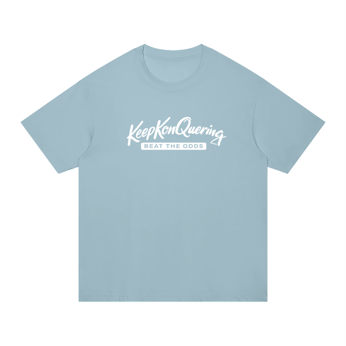 KeepKonQuering:Beat The Odds Statement T-Shirt